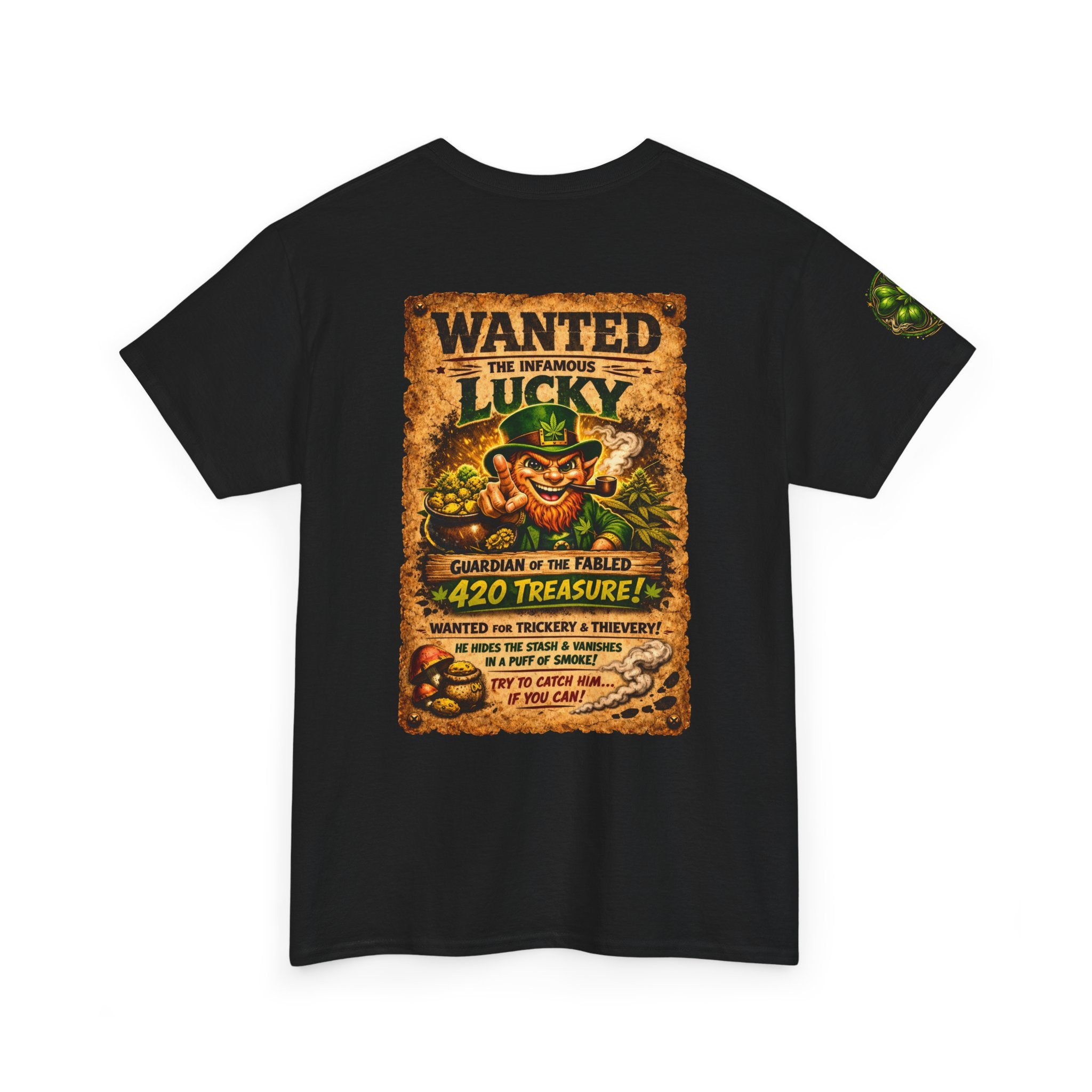A420: Lucky Leprechaun Wanted Poster T‑Shirt
